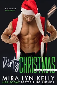 Dirty Christmas: A Slayers Hockey Novella