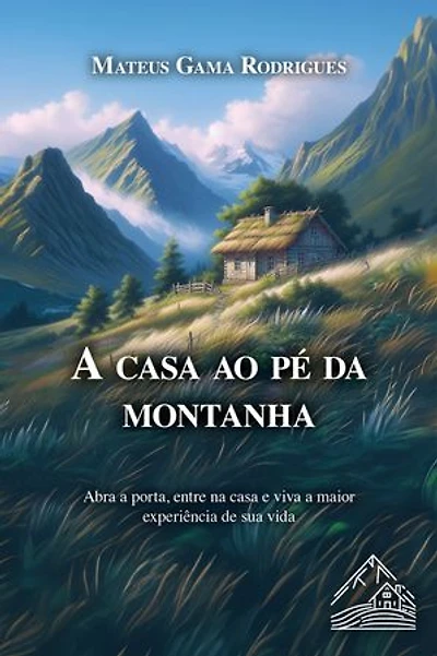 A casa ao pé da montanha: Entre na casa e viva a maior experiência de sua vida