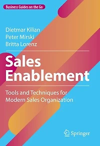 Sales Enablement: Tools and Techniques for Modern Organization