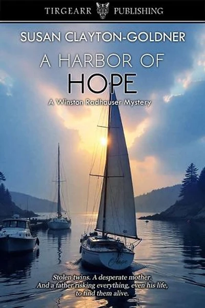 A Harbor of Hope: Winston Radhauser Mysteries, #15