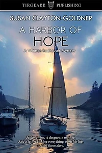 A Harbor of Hope: Winston Radhauser Mysteries, #15