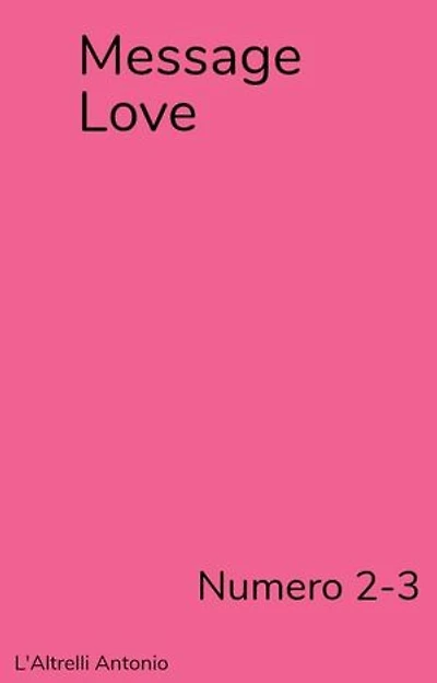 MessageLove Numero 2-3: Romantico