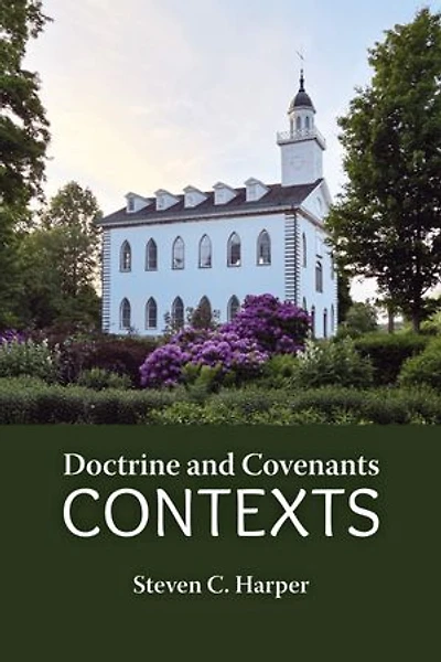 Doctrine and Covenants Contexts