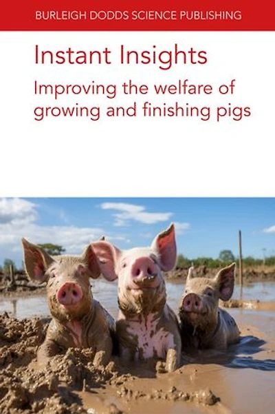 Instant Insights: Improving the welfare of growing and finishing pigs