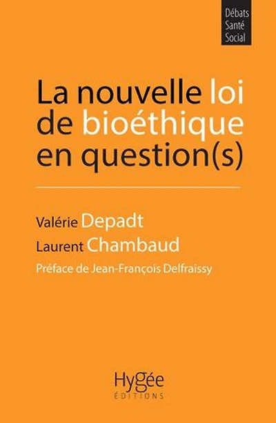 La nouvelle loi de bioéthique en question(s)