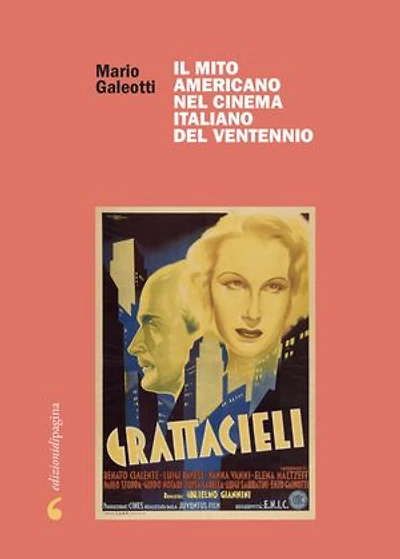 Il mito americano nel cinema italiano del Ventennio