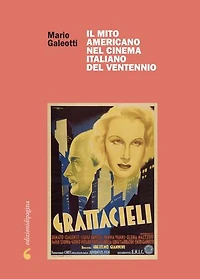 Il mito americano nel cinema italiano del Ventennio