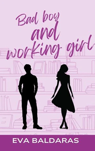 Bad boy and working girl: 2ème édition