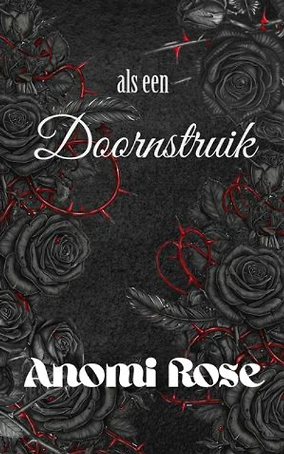 Als een doornstruik: Doornstruik