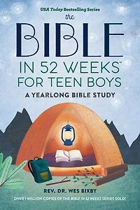 The Bible 52 Weeks for Teen Boys: A Yearlong Study