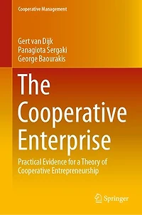 The Cooperative Enterprise: Practical Evidence for a Theory of Entrepreneurship