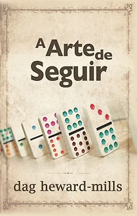 A arte de seguir