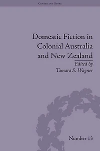 Domestic Fiction Colonial Australia and New Zealand