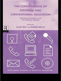 the Convergence of Distance and Conventional Education: Patterns Flexibility for Individual Learner