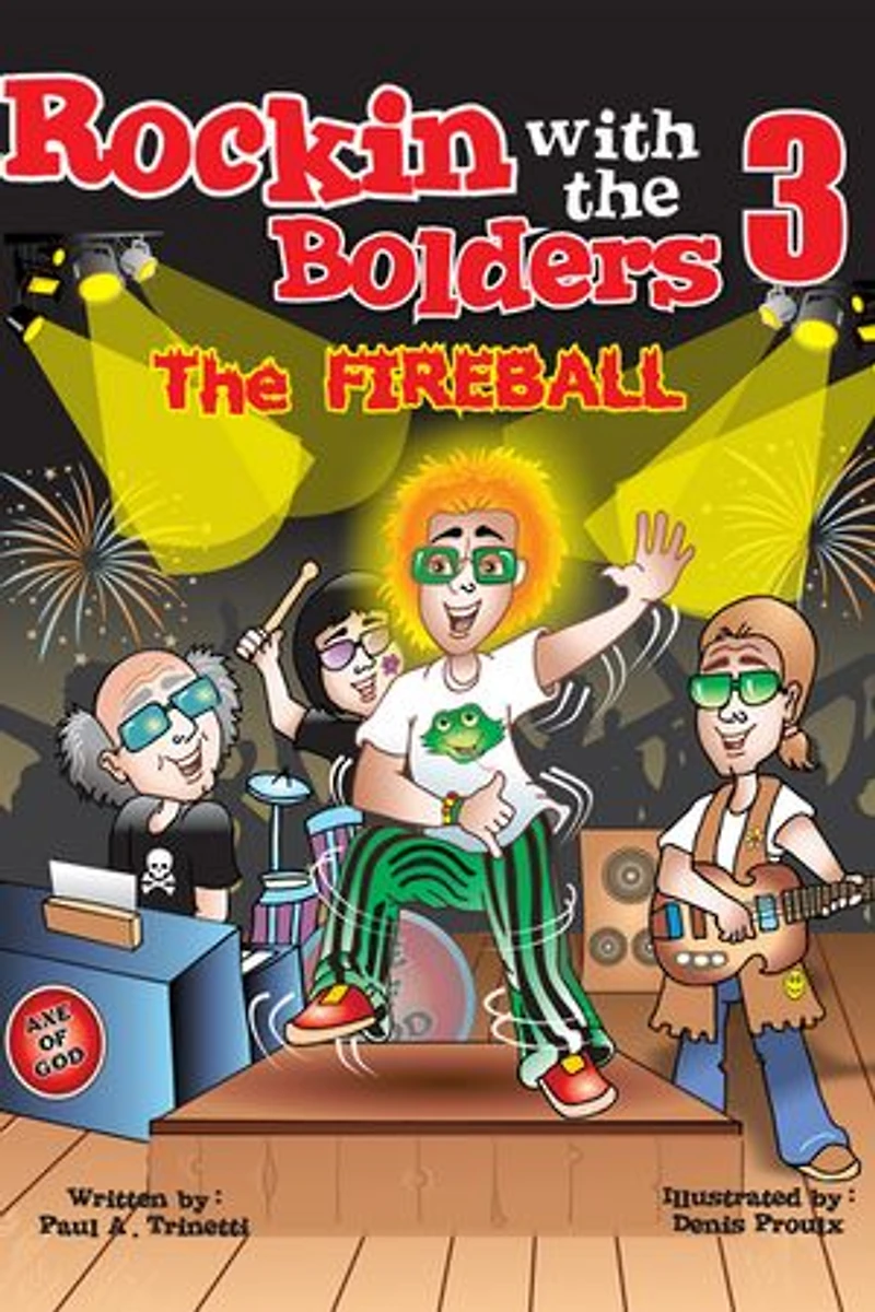 Rockin with The Bolders 3: Fireball