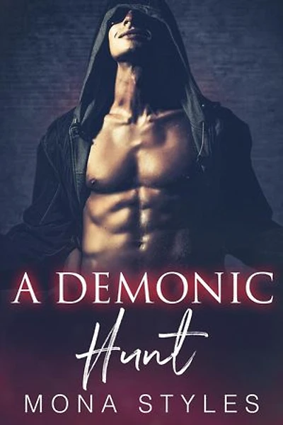 A Demonic Hunt: Ravaged by Demons, #7