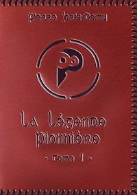 La légende pionnière - Tome 1: Le Royaume Pionnier