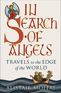 Search of Angels: Travels to the Edge World
