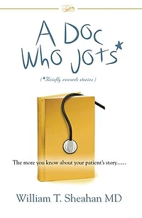 A Doc Who Jots: The more you know about your patient's story......