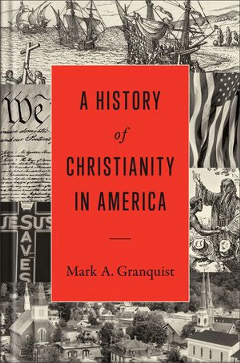 A History of Christianity America