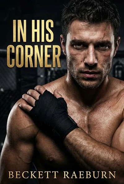 In His Corner: An MM Dark MMA Who Did This to You Romance
