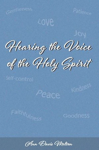 Hearing the Voice of the Holy Spirit