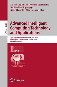 Advanced Intelligent Computing Technology and Applications: 19th International Conference, ICIC 2023, Zhengzhou, China, August 10-13, Proceedings, Part I