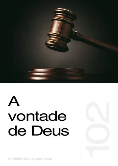 A vontade de Deus (Sermão 102)