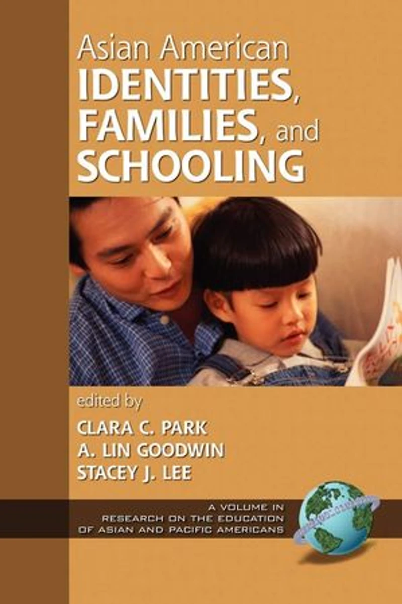 Asian American Identities, Families, and Schooling