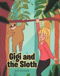 Gigi and the Sloth