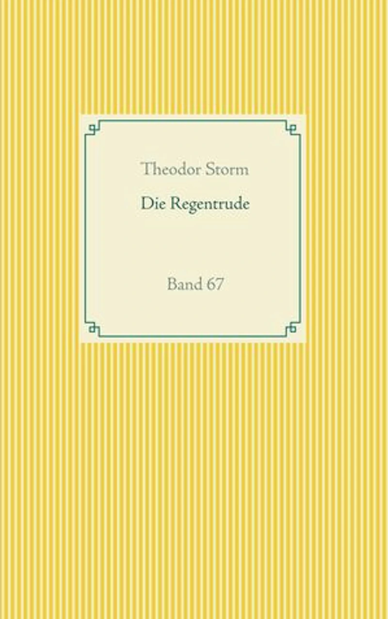 Die Regentrude: Band 67