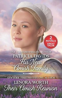 His New Amish Family and Their Amish Reunion: A 2-in-1 Collection