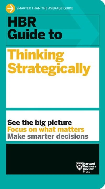 Hbr Guide To Thinking Strategically (hbr Series)