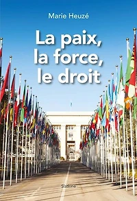 La paix, la force, le droit