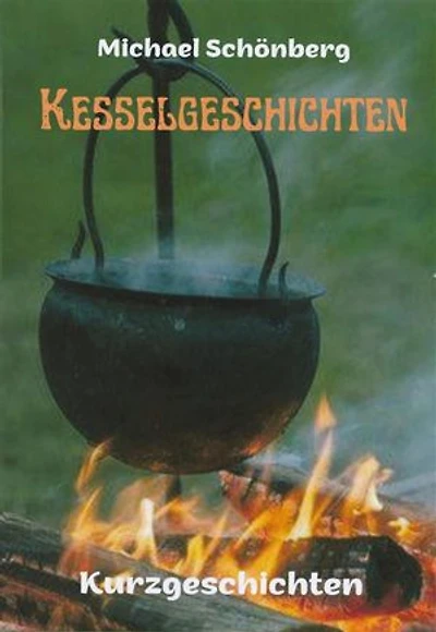 KESSELGESCHICHTEN: Kurzgeschichten