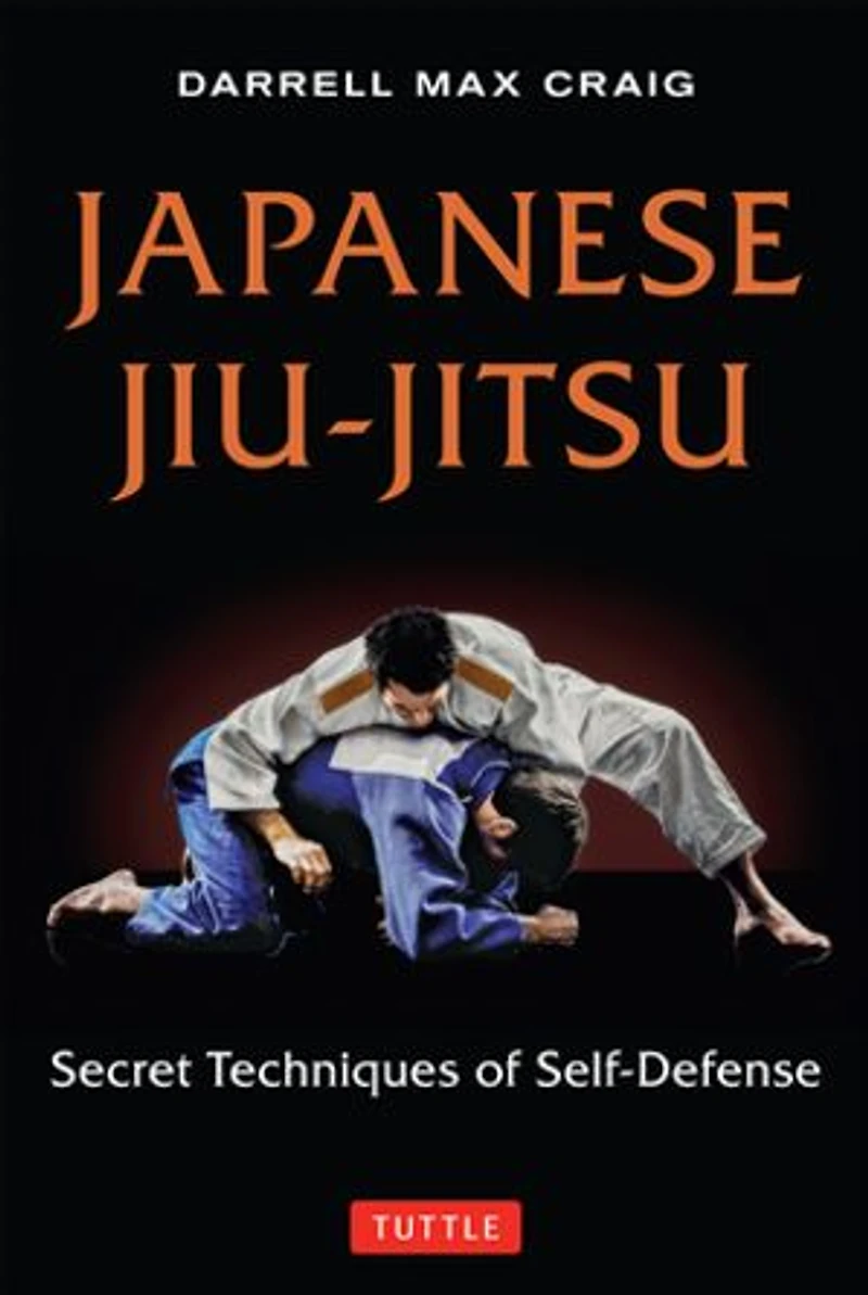 Japanese Jiu-jitsu: Secret Techniques Of Self-defense