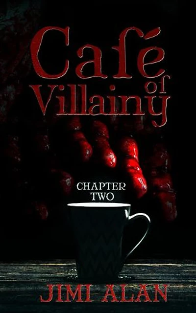 Cafe of Villainy - Chapter Two: Non-human Series, #2