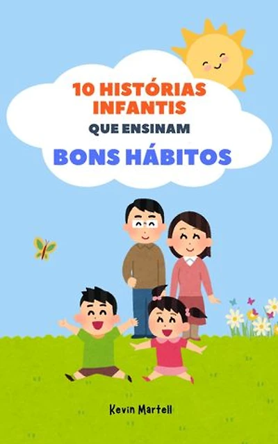 10 Histórias Infantis Que Ensinam Bons Hábitos