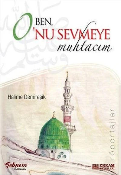 Ben O'nu Sevmeye Muhtacım