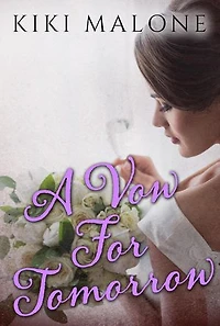 A Vow For Tomorrow