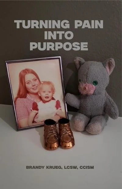 Turning Pain Into Purpose