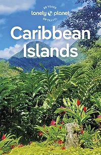 Lonely Planet Caribbean Islands 9 9th Ed.: Plan the Trip of a Lifetime, Detailed Itineraries & Maps, Insider Tips, Covers Dominican Republic, Cuba, Jamaica, Bahamas, Puerto Rico and more
