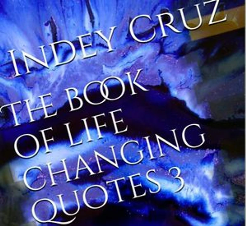 The book of life quotes 3: Change your life
