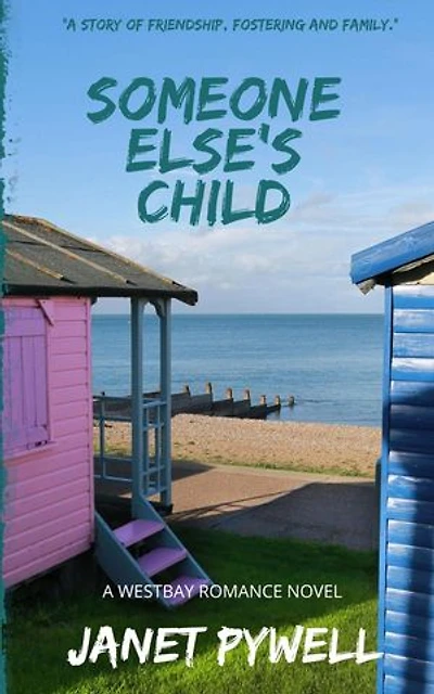 Someone Else's Child: Westbay Romance Series, #2