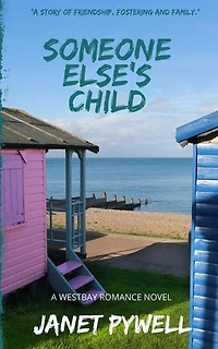 Someone Else's Child: Westbay Romance Series, #2
