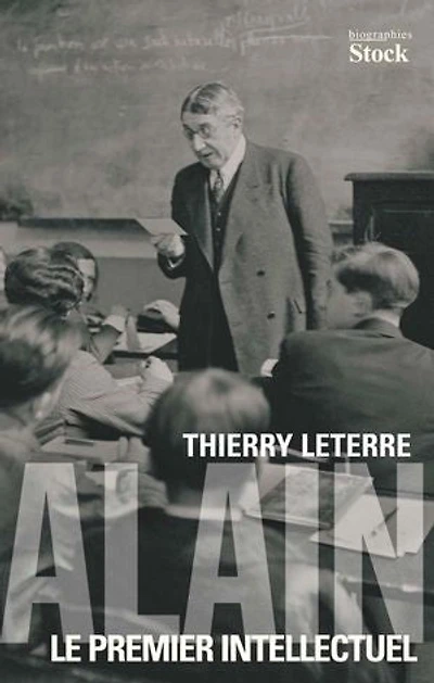 Alain: le premier intellectuel