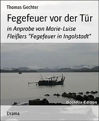 Fegefeuer vor der Tür
