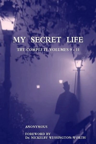My Secret Life: The Complete Volumes 9-11