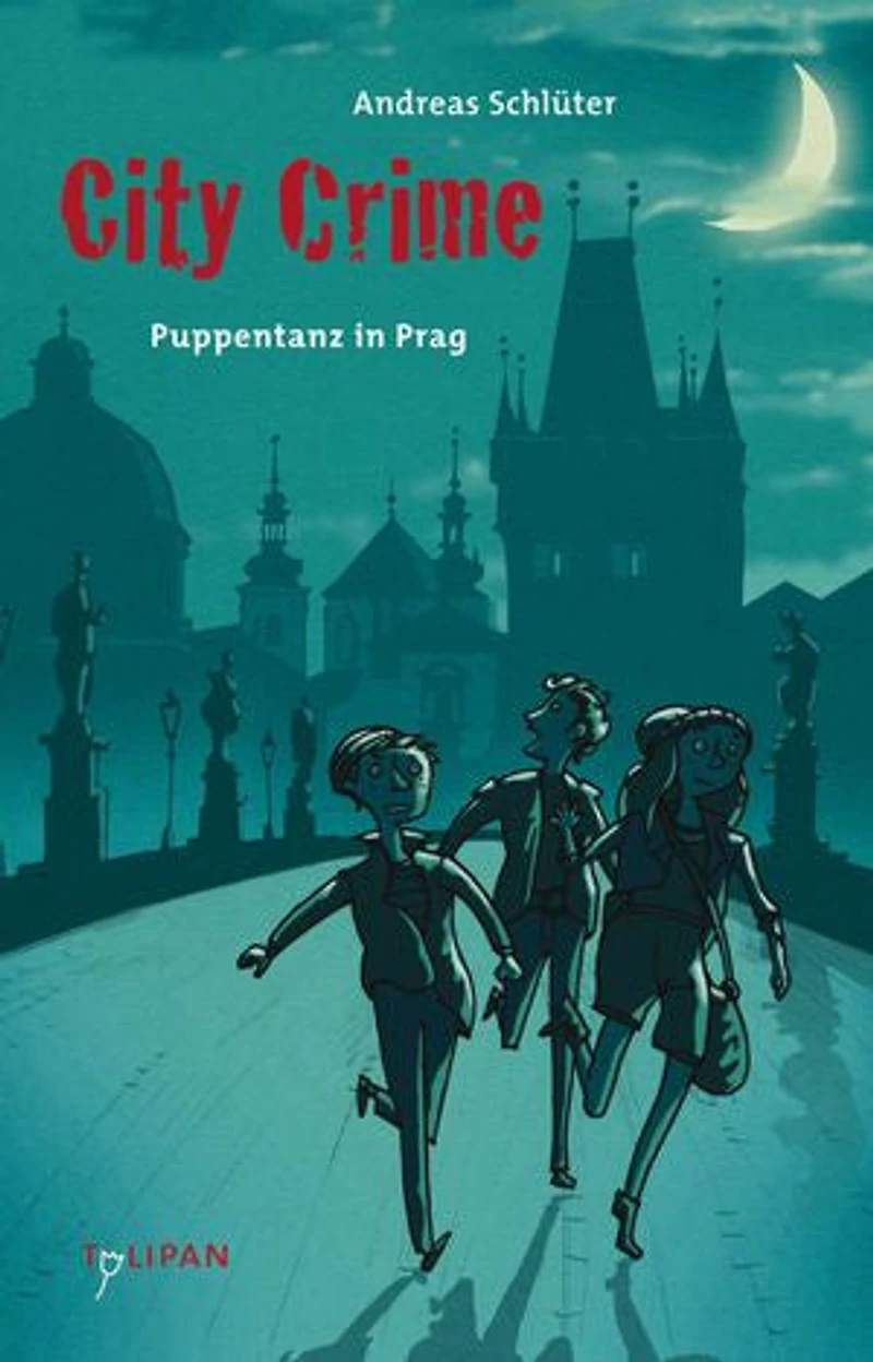 City Crime – Puppentanz in Prag: Puppentanz in Prag