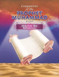 Companions of the Prophet Muhammad(s.a.w.) Abdullah - Ibn - Sallam(r.a.)